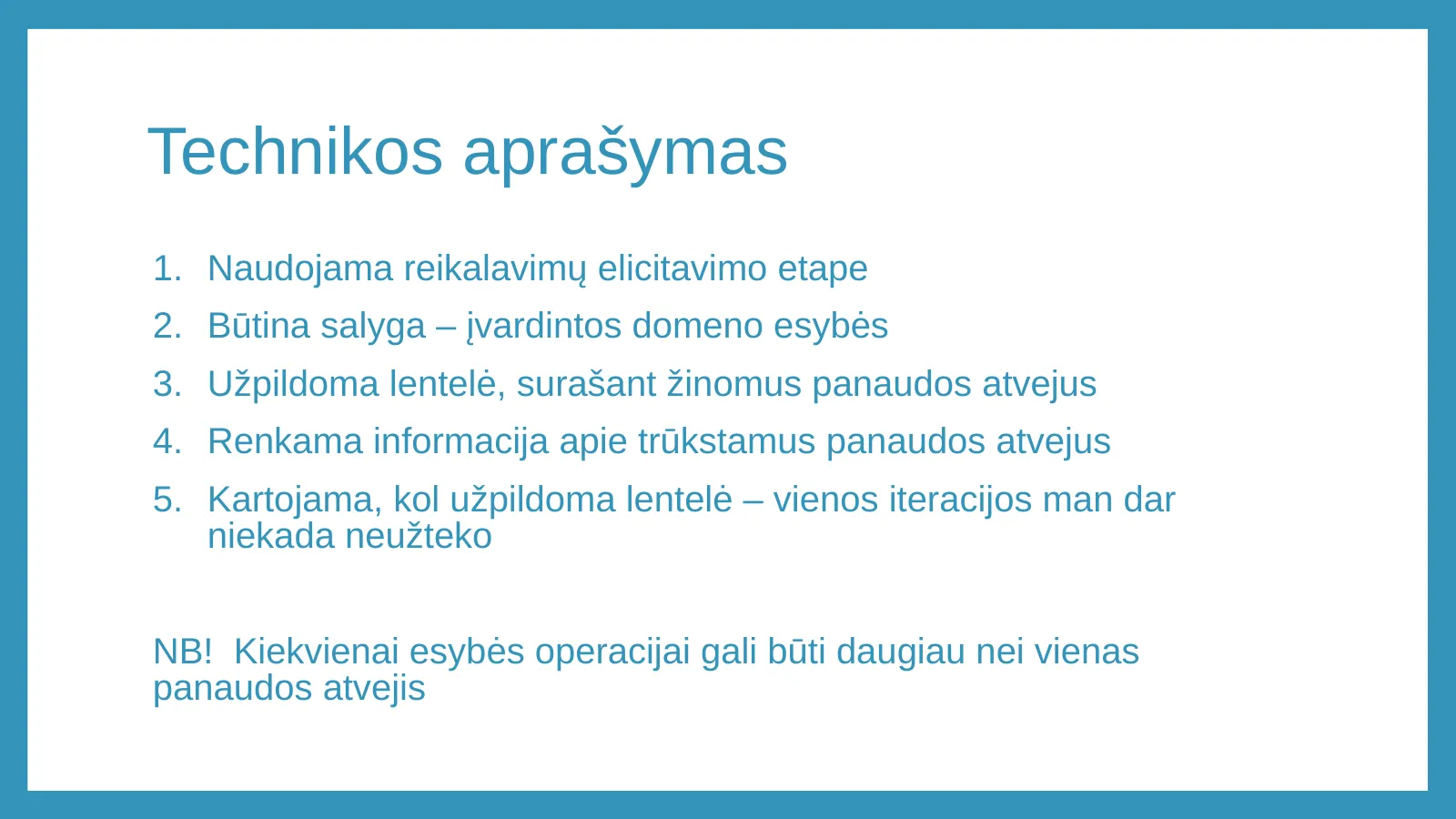 Technikos aprašymas