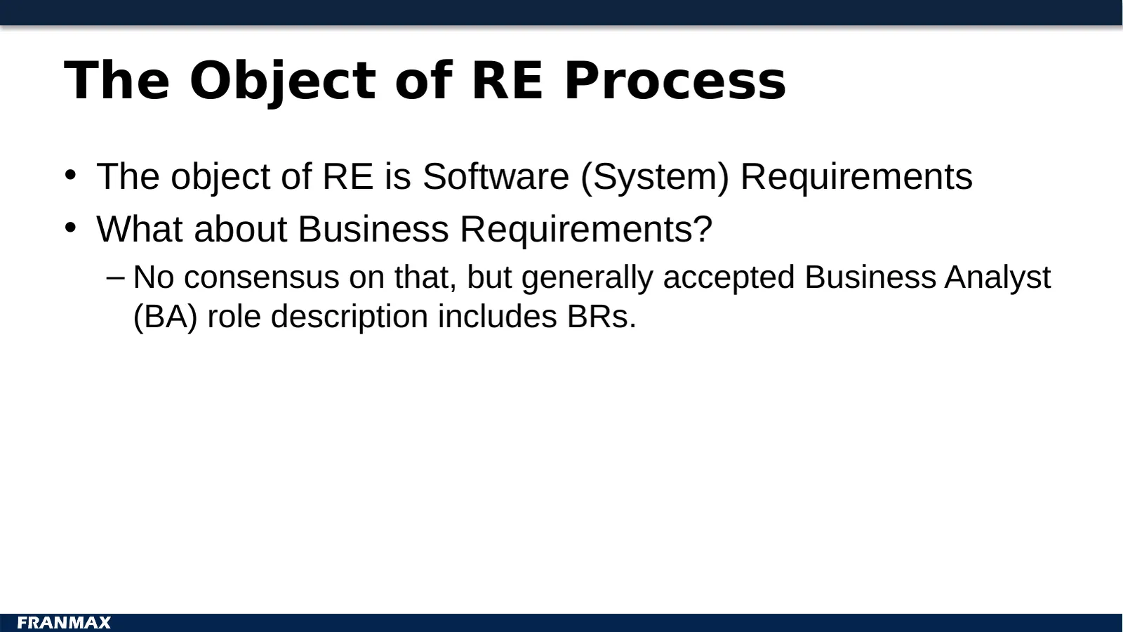 The Object of RE Process