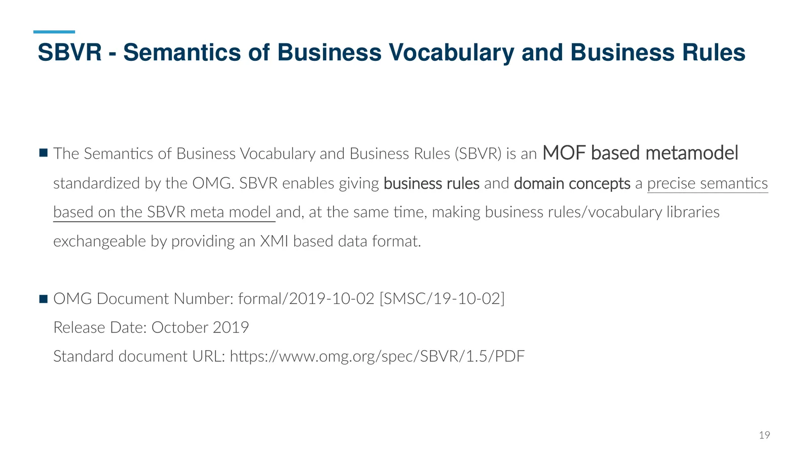 SBVR - Semantics of Business Vocabulary and Business Rules