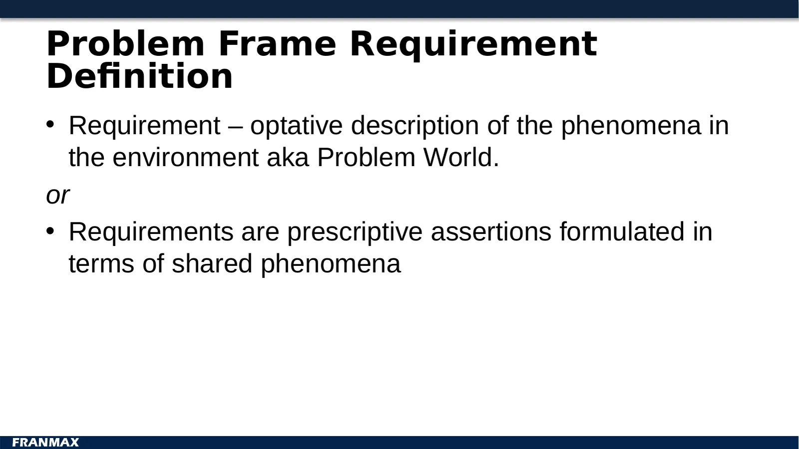 Problem Frame Requirement Definition